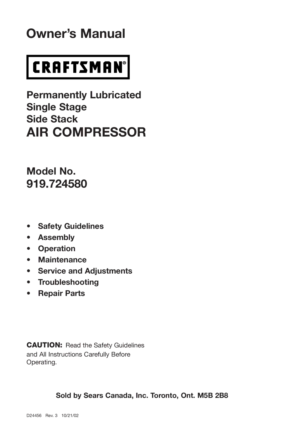 Craftsman 919.72458 owner manual AIR Compressor, Sold by Sears Canada, Inc. Toronto, Ont. M5B 2B8 