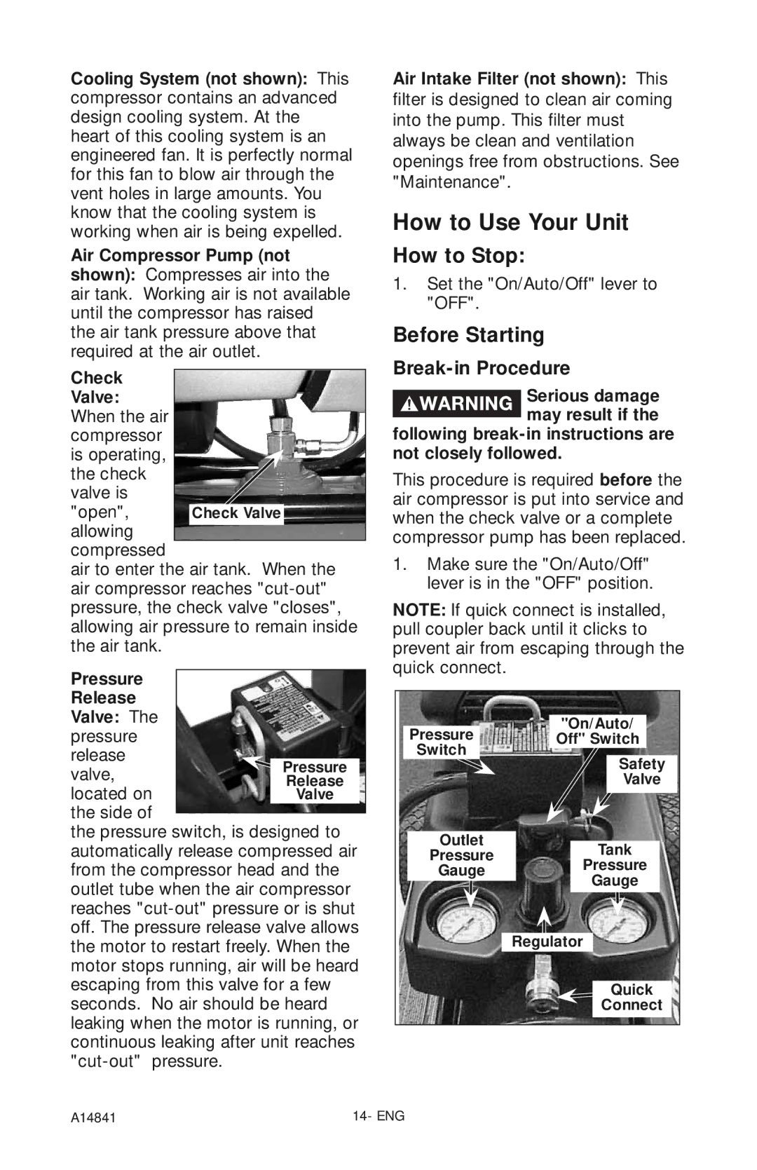 Craftsman 919.724591 owner manual Break-in Procedure, Pressure Release Valve 