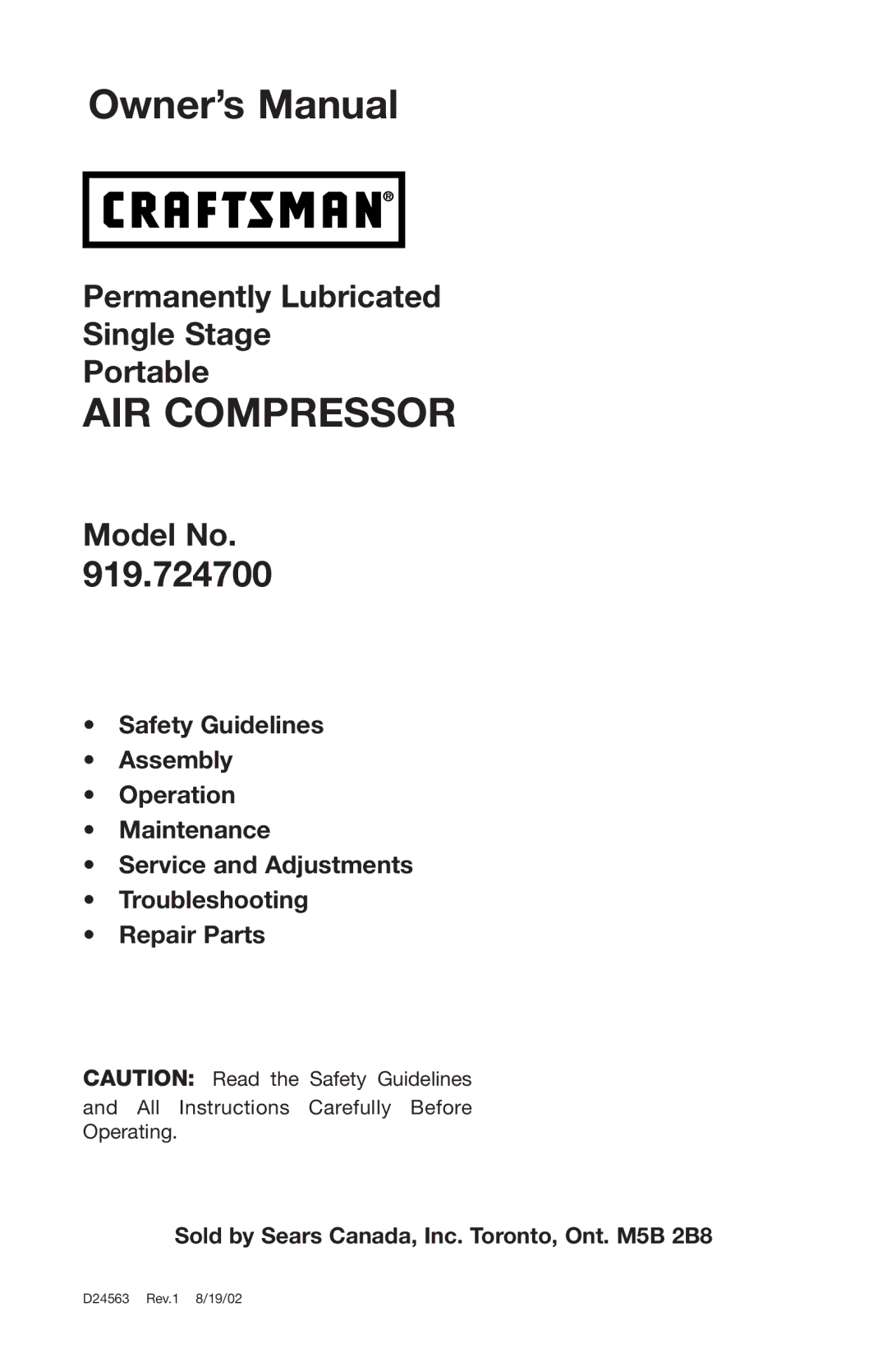 Craftsman 919.7247 owner manual AIR Compressor, Sold by Sears Canada, Inc. Toronto, Ont. M5B 2B8 