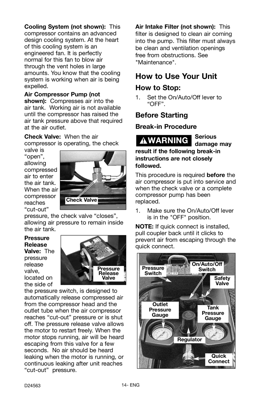 Craftsman 919.7247 owner manual How to Use Your Unit, Break-in Procedure 