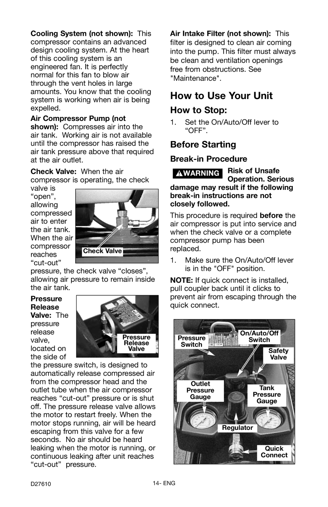 Craftsman 919.724701 owner manual How to Use Your Unit, Break-in Procedure 