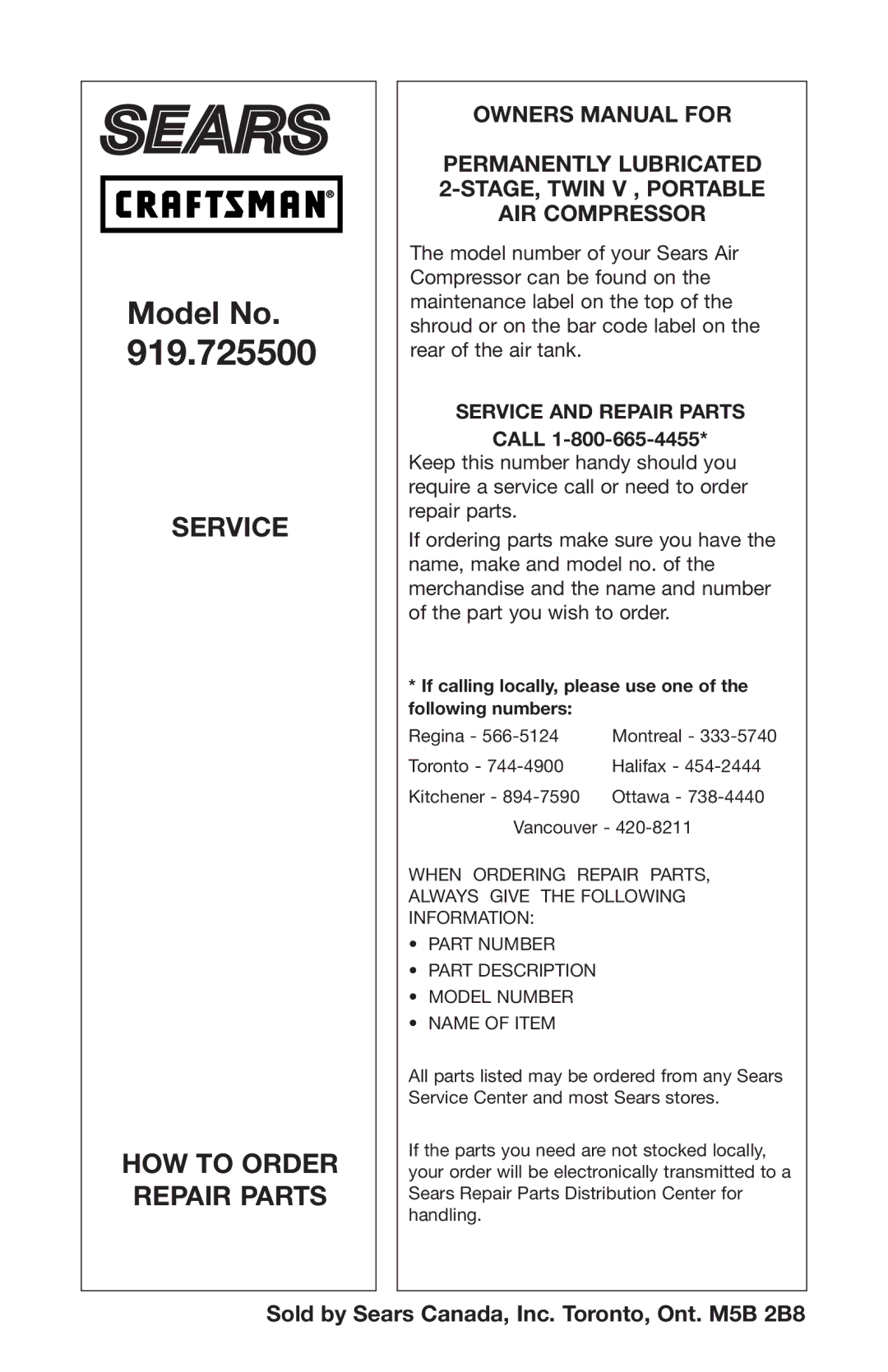 Craftsman 919.7255 manual Service and Repair Parts, If calling locally, please use one of the following numbers 