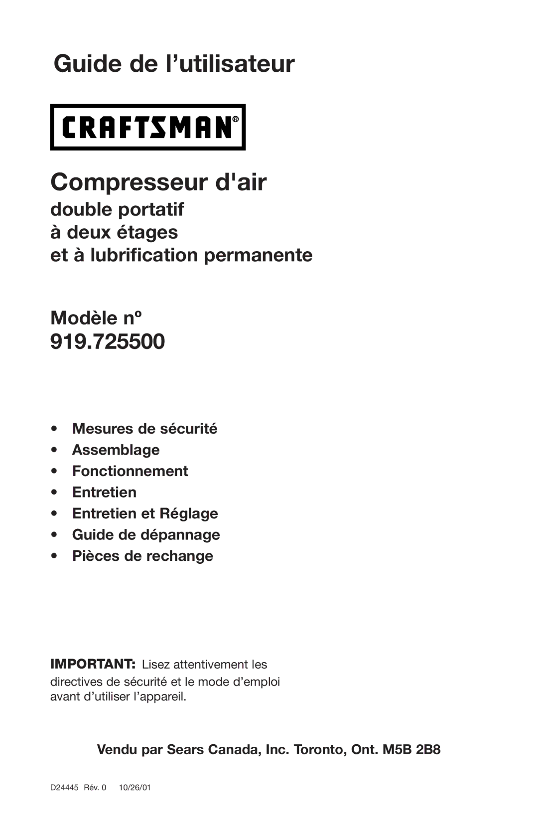 Craftsman 919.7255 manual Guide de l’utilisateur Compresseur dair, Vendu par Sears Canada, Inc. Toronto, Ont. M5B 2B8 