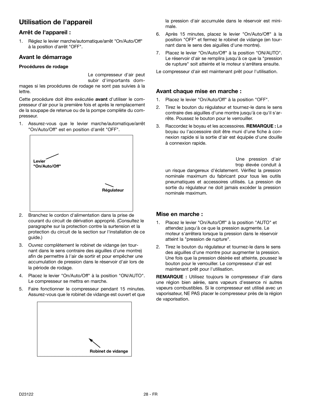 Craftsman 919.72755 owner manual Arrêt de lappareil, Avant le démarrage, Avant chaque mise en marche, Mise en marche 