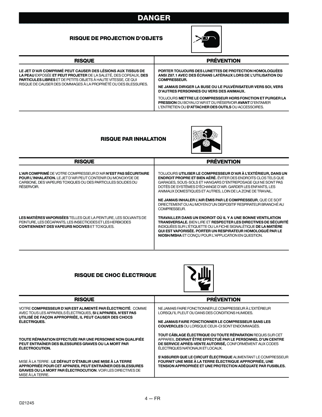 Craftsman D21245, 919.728000 owner manual Risque DE Projection D’OBJETS Prévention, Risque PAR Inhalation Prévention 