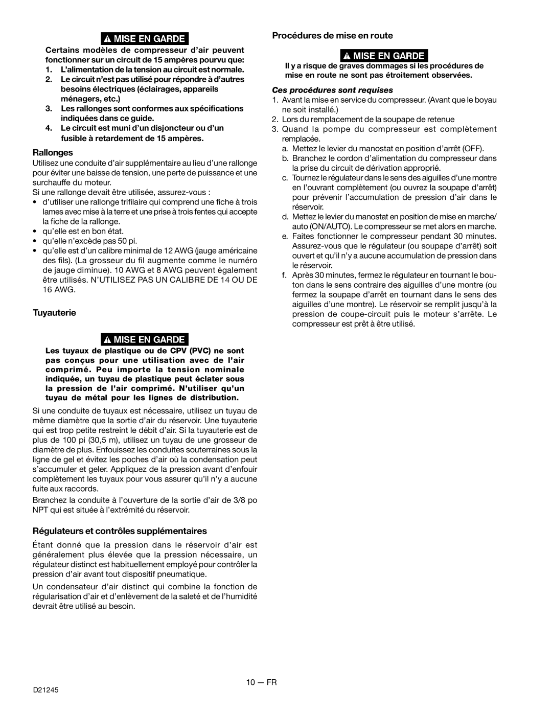 Craftsman D21245, 919.728000 Rallonges, Tuyauterie, Régulateurs et contrôles supplémentaires, Procédures de mise en route 