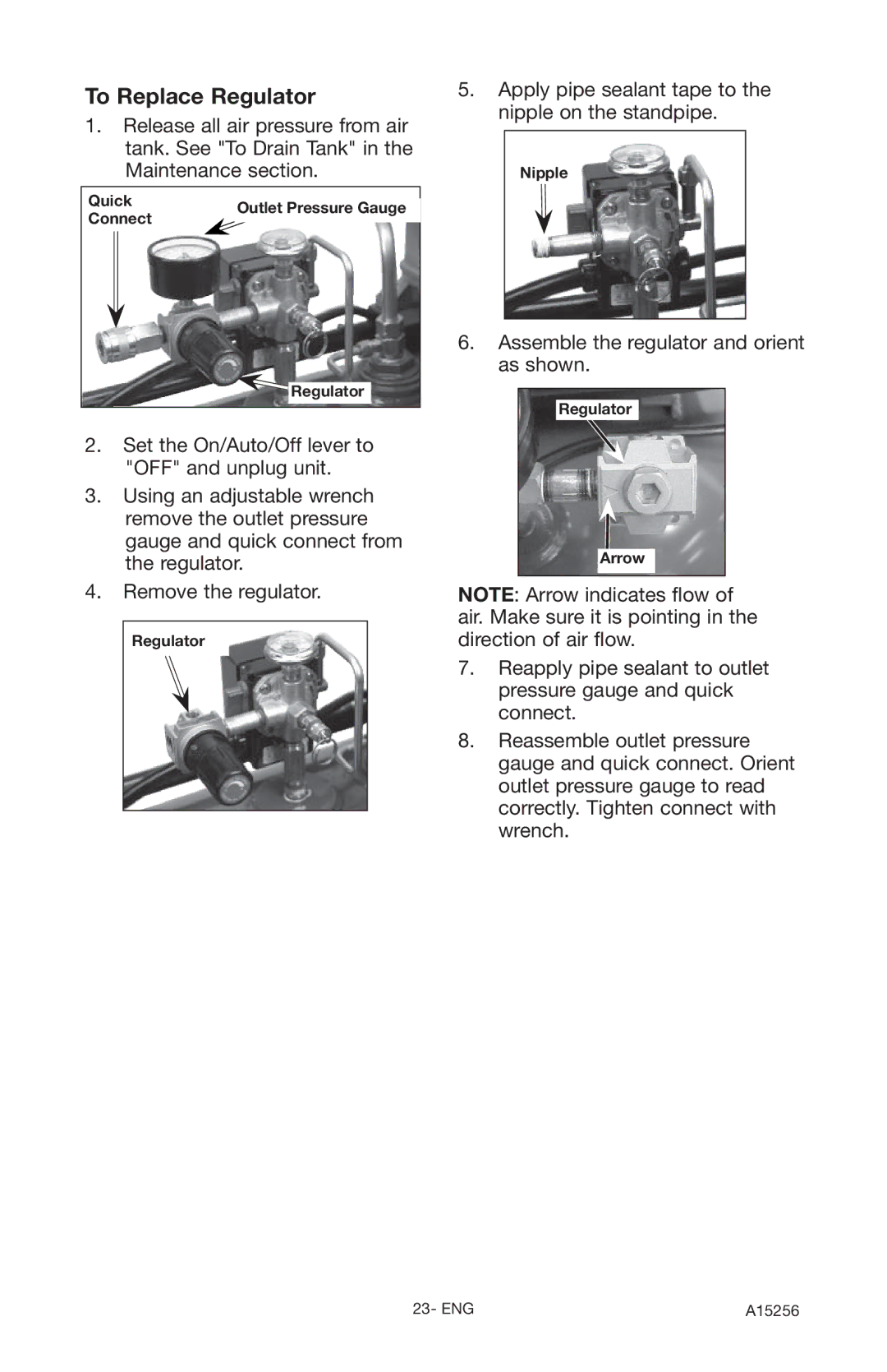 Craftsman A15256, 919.728001 owner manual To Replace Regulator 