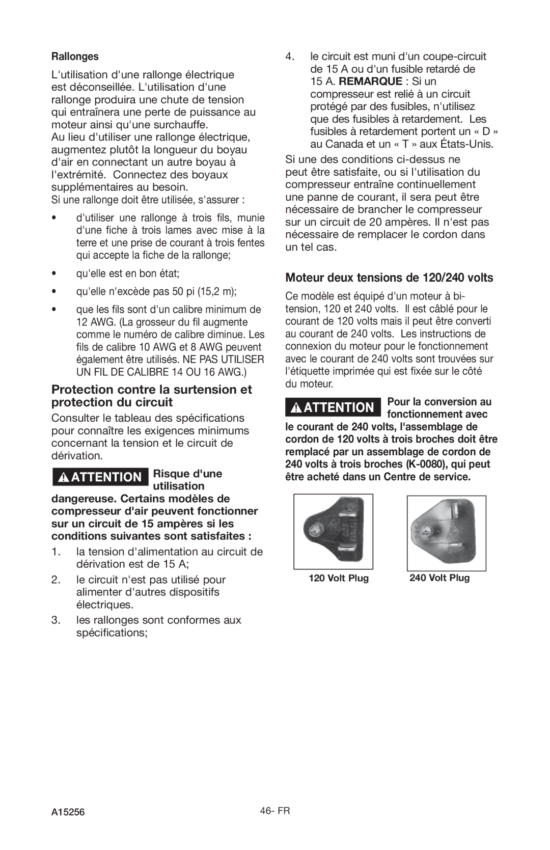 Craftsman A15256 Protection contre la surtension et protection du circuit, Moteur deux tensions de 120/240 volts 