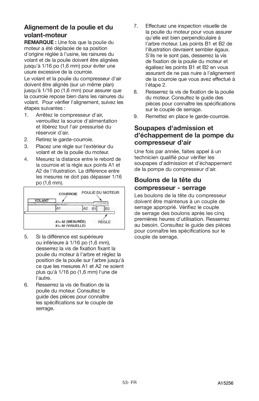 Craftsman 919.728001, A15256 Alignement de la poulie et du volant-moteur, Boulons de la tête du compresseur serrage 