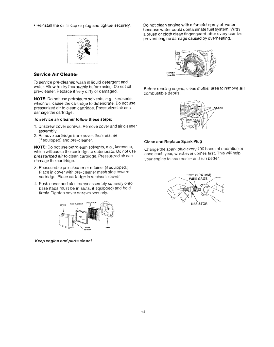 Craftsman 919.762500 manual Reinstal! the oil fill cap or plug and tighten securely, Service Air Cleaner 