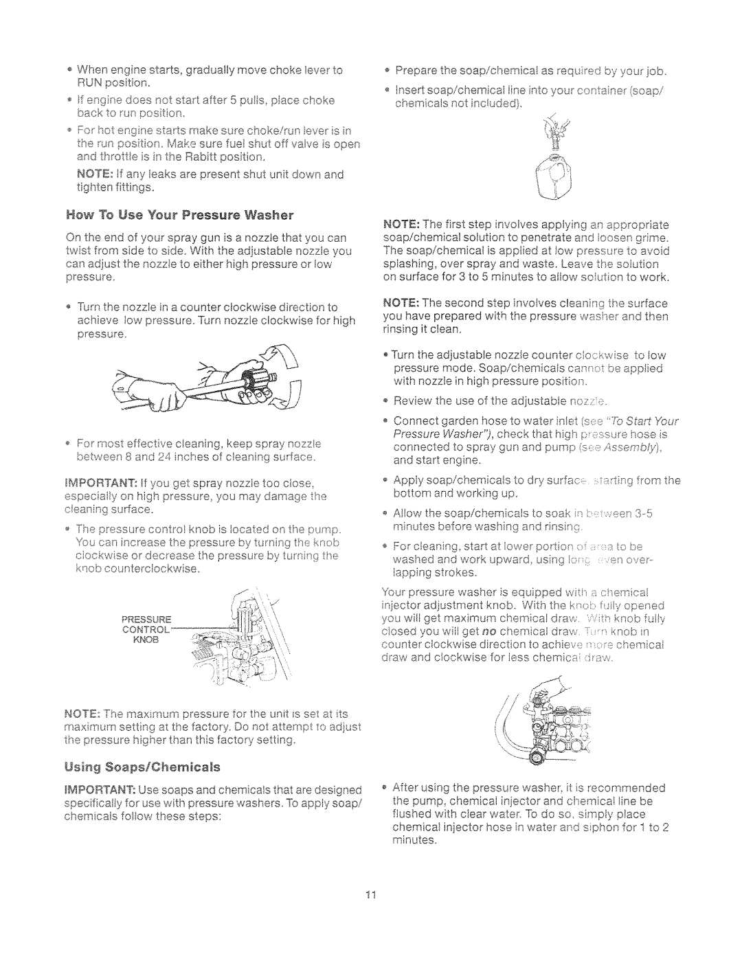 Craftsman 919.762500 manual Whenenginestarts,graduallymovechokeleverto, RUNposition, How To Use Yeur Pressure Washer 