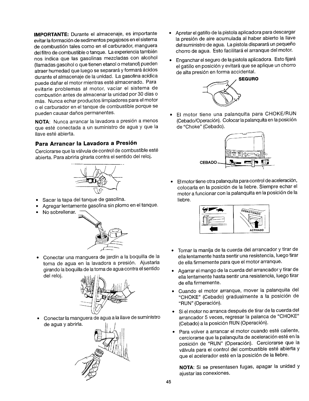 Craftsman 919.763010 owner manual Para Arrancar la Lavadora a Presi6n 