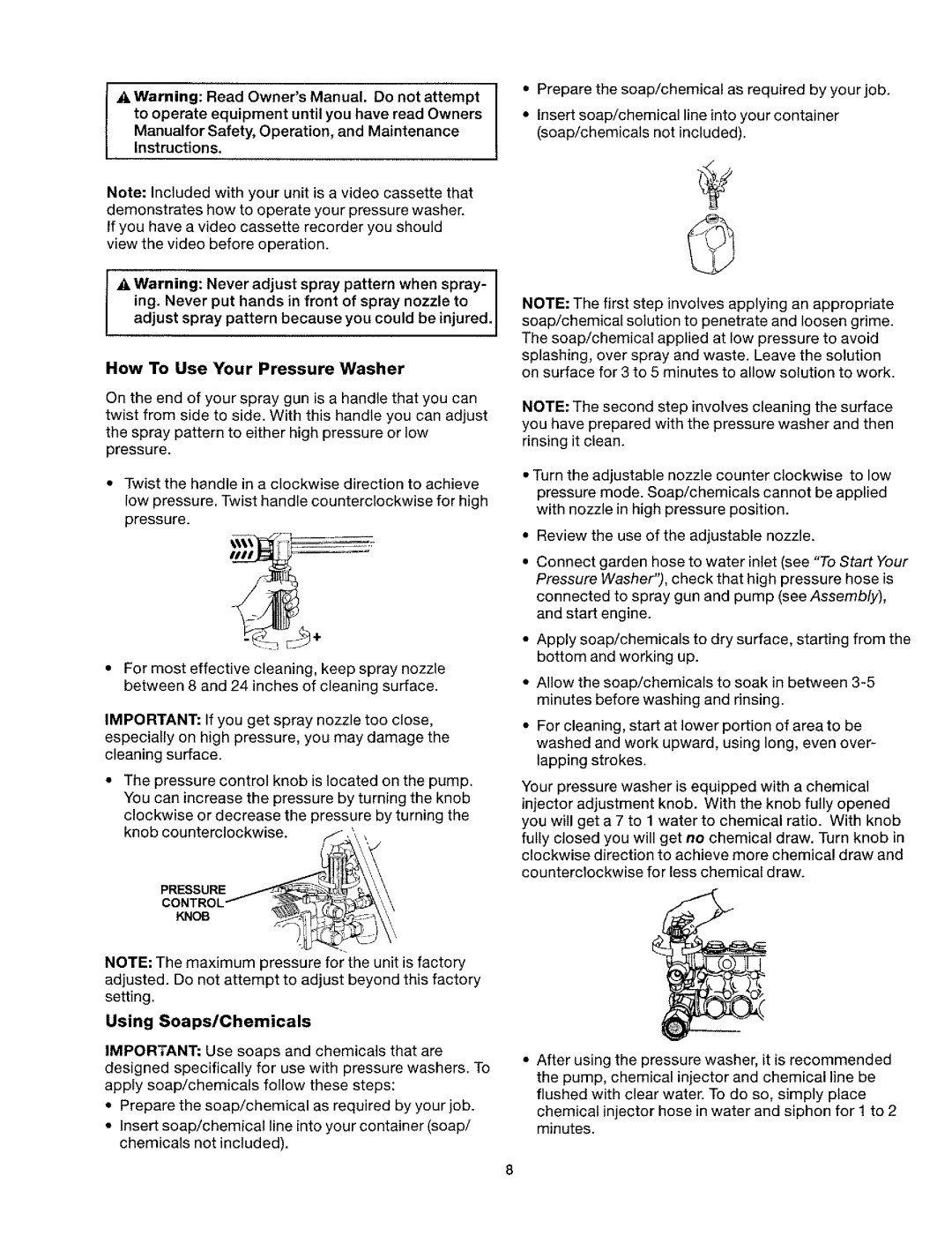 Craftsman 919.763010 owner manual How To Use Your Pressure Washer, Using Soaps/Chemicals 