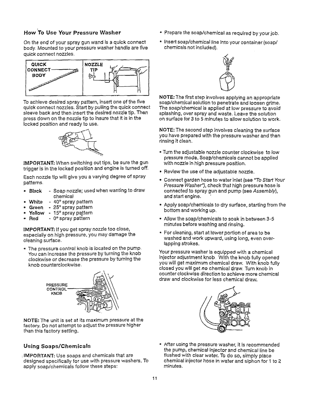 Craftsman 919.76902 manual = White, Using Soaps/Chemicals 