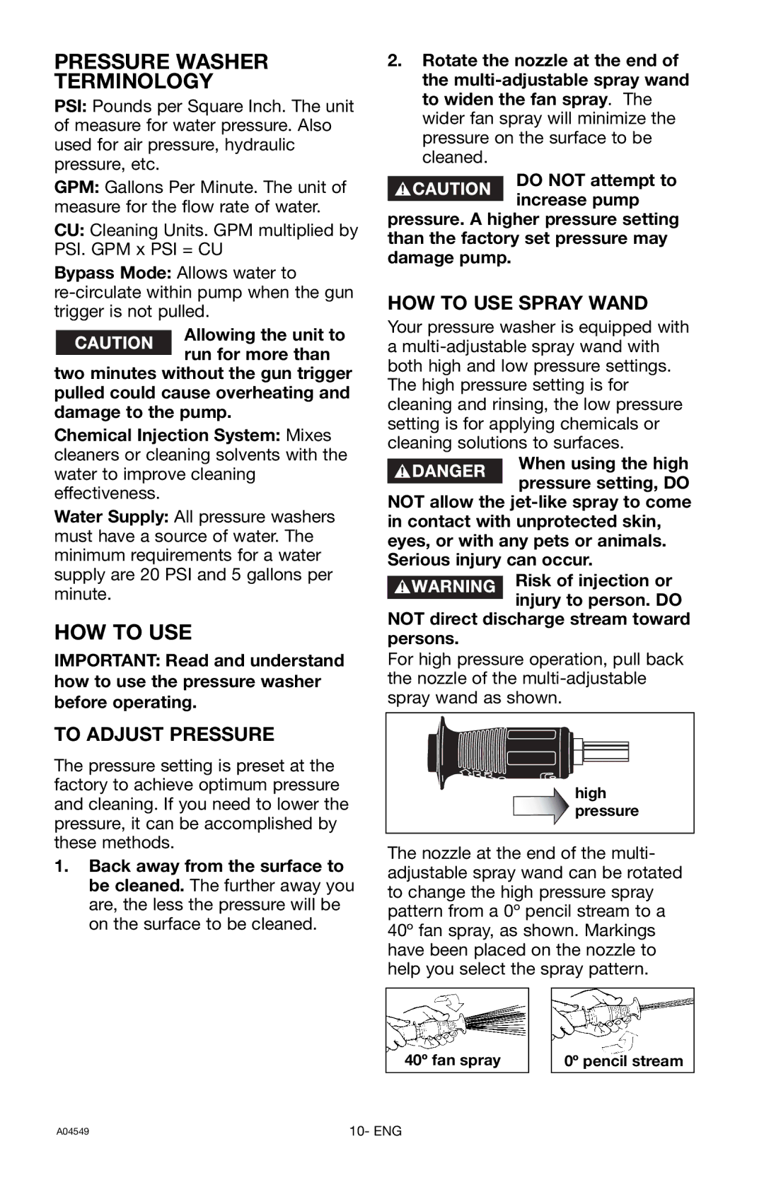 Craftsman 919.769063 owner manual To Adjust Pressure, HOW to USE Spray Wand 