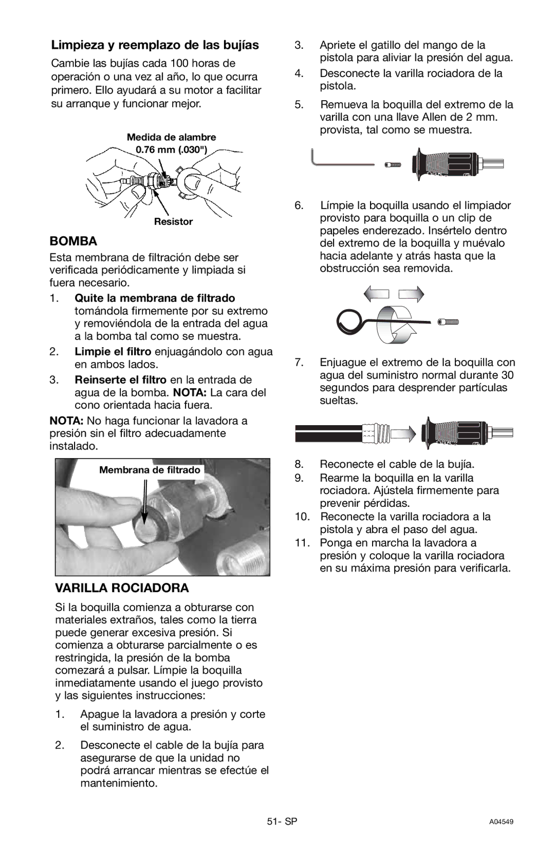 Craftsman 919.769063 owner manual Limpieza y reemplazo de las bujías, Bomba, Varilla Rociadora 