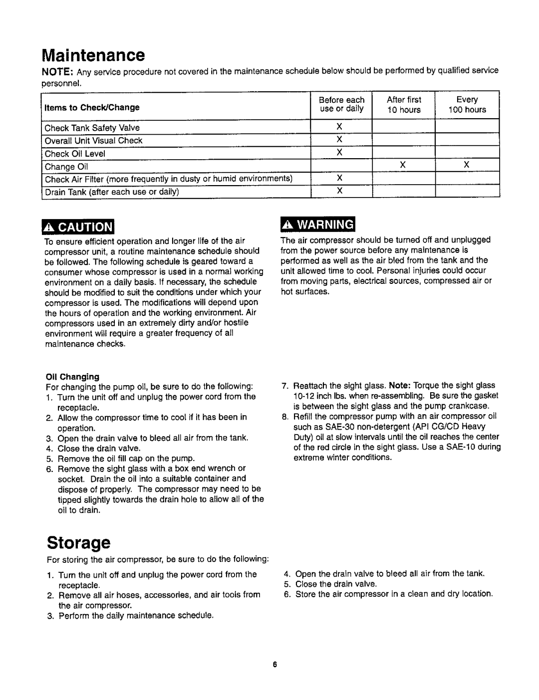 Craftsman 921.1531 owner manual Maintenance, Storage, Items to Check/Change, Before each, Oil Changing 