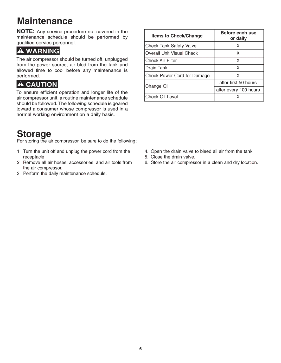 Craftsman 921.153120 owner manual Maintenance, Storage, Items to Check/Change Before each use Or daily 