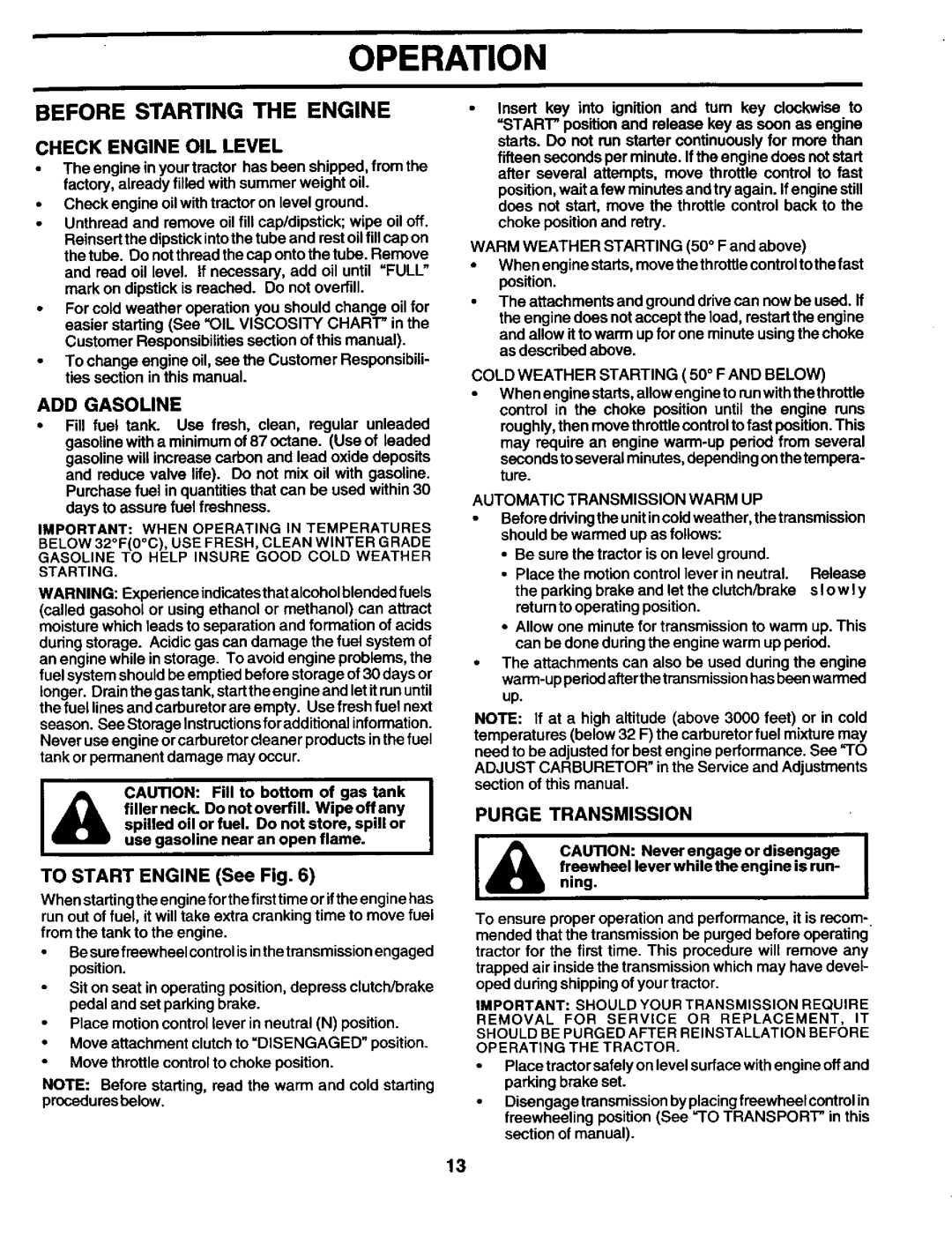 Craftsman 944.602951 owner manual Before Starting the Engine, ADD Gasoline, To Start Engine See Fig, Purge Transmission 