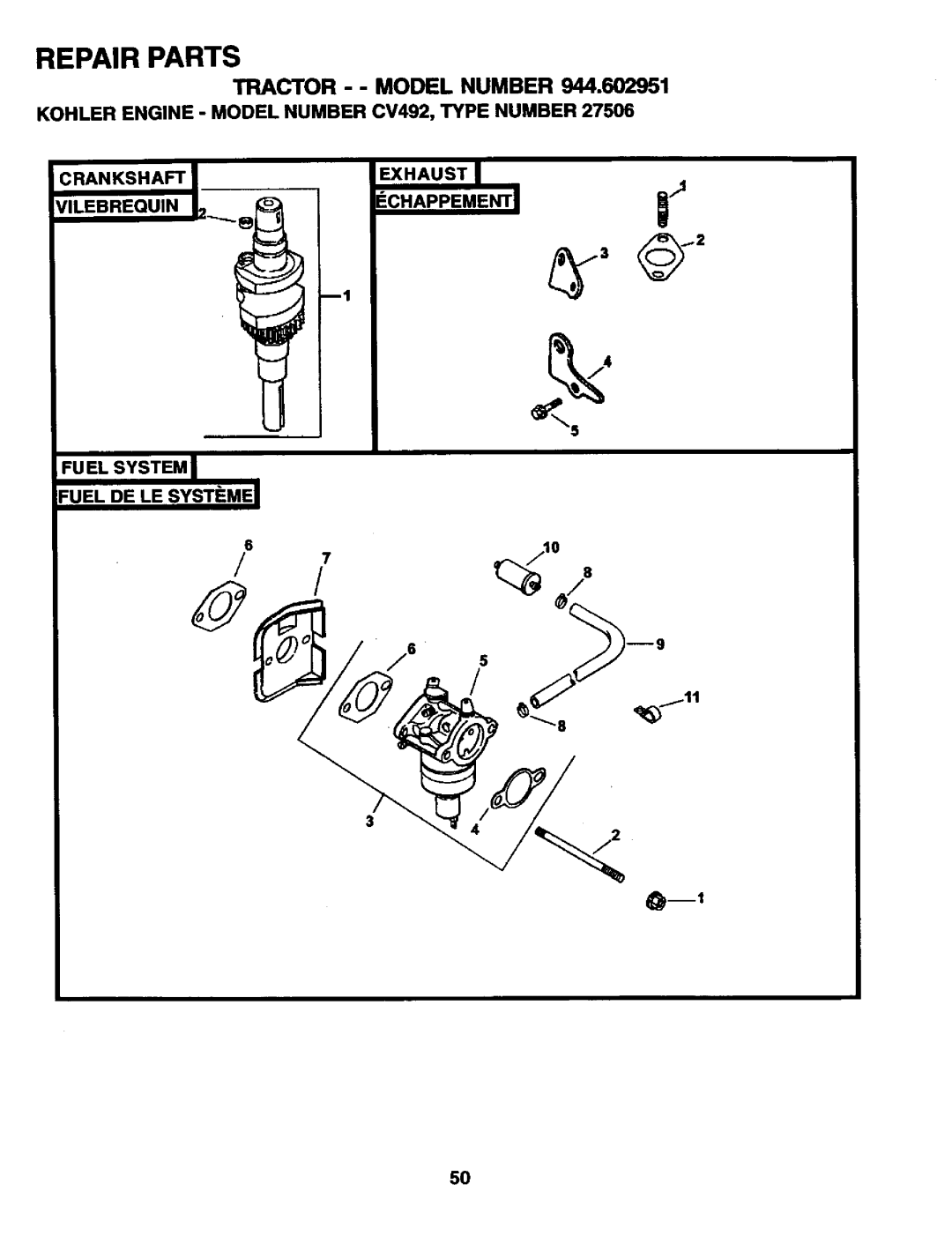 Craftsman 944.602951 owner manual Kohler Engine Model Number CV492, Type Number Crankshaft, Fuel System Fuel DE LE Systime 