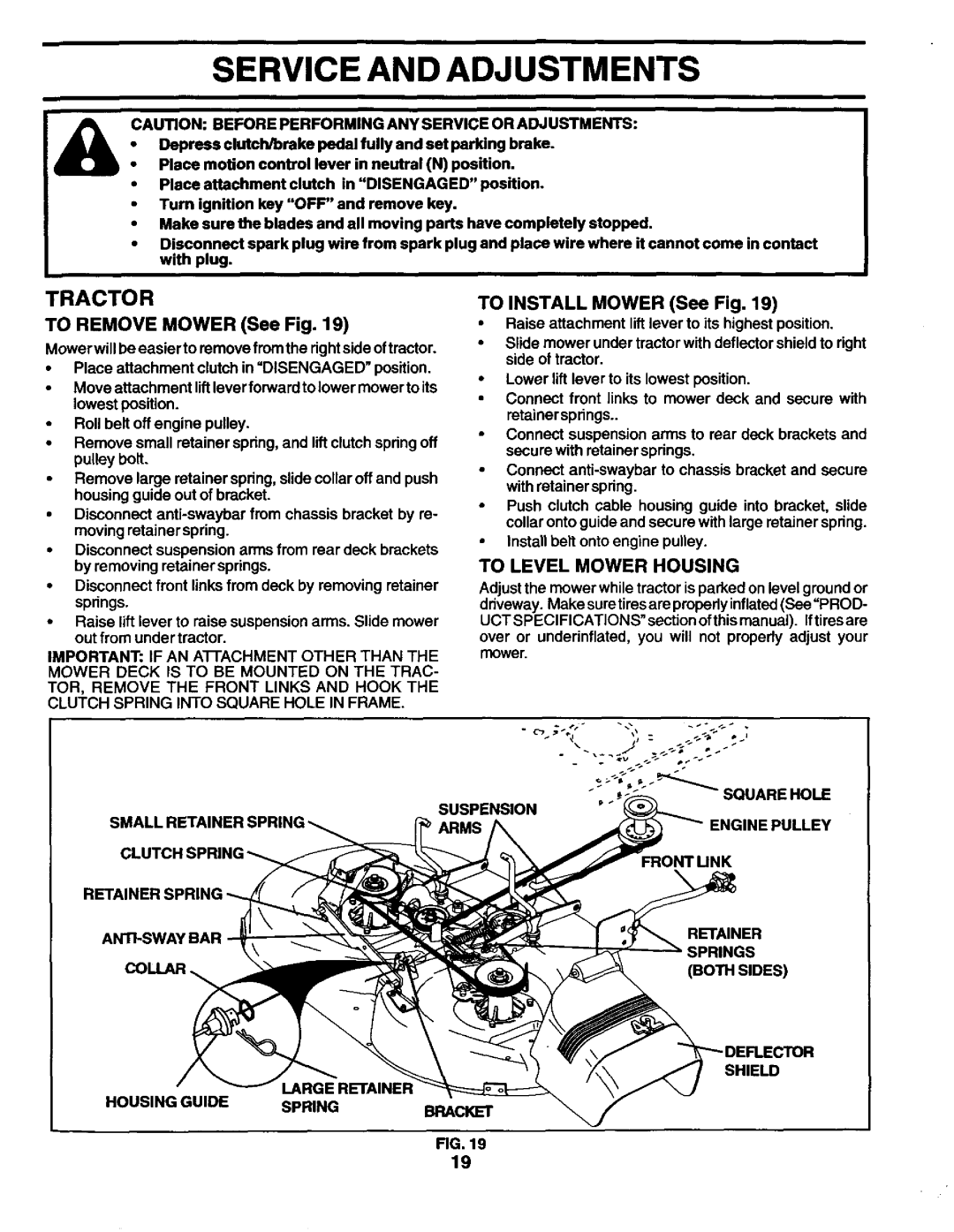 Craftsman 944.602951 owner manual Service And Adjustments, Tractor, TO REMOVE MOWER See Fig, TO INSTALL MOWER See Fig 