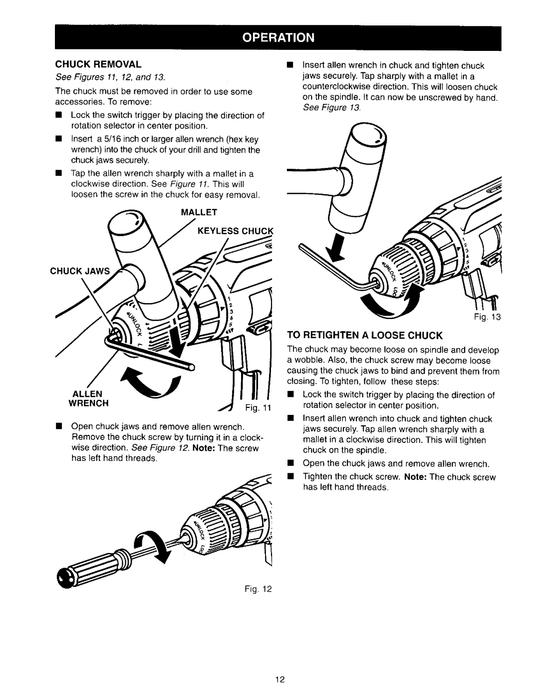 Craftsman 973.11077 owner manual Mallet Keyless Chuck Chuck JAW.€, To Retighten a Loose Chuck Allen Wrench 