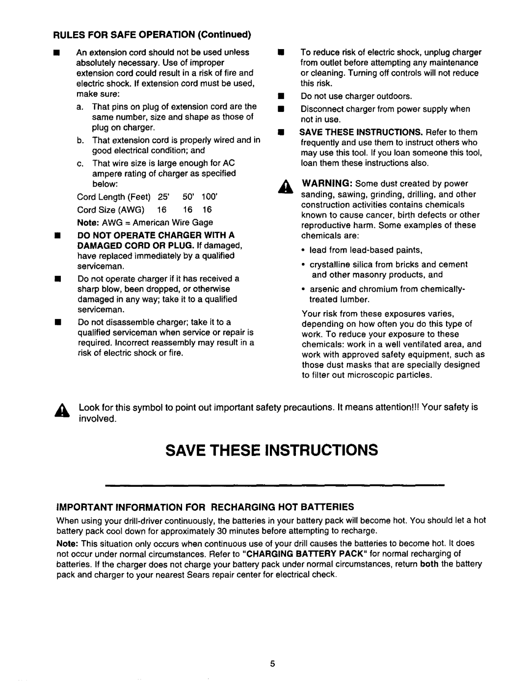 Craftsman 973.111291 owner manual Do not Operate Charger with a, Important Information for Recharging HOT BAI-rERIES 