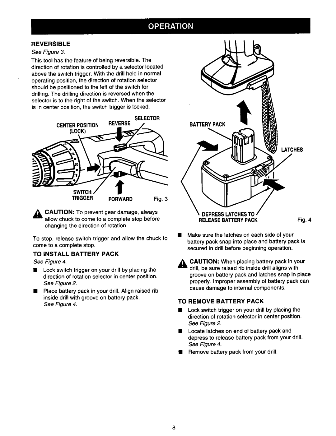 Craftsman 973.111291 Reversible, Center Position Reverse Lock Latches, To Install Battery Pack, Depresslatchesto 