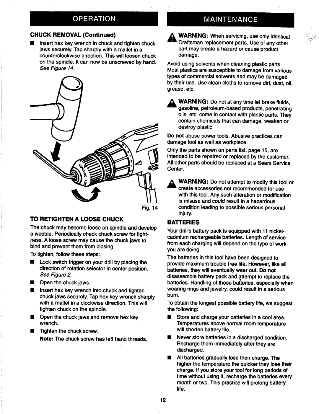 Craftsman 973.11147 owner manual To Retighten a Loose Chuck, Batteries 