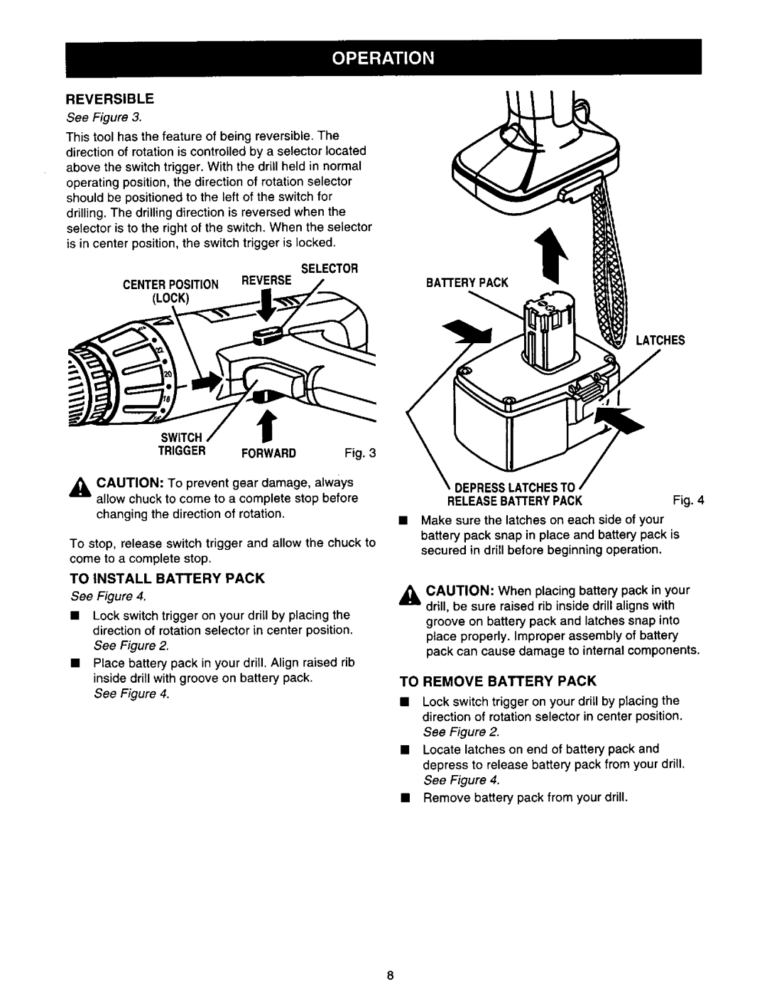 Craftsman 973.111471 Reversible, Centerposition Reverse Lock Latches, To Install Battery Pack, To Remove Battery Pack 