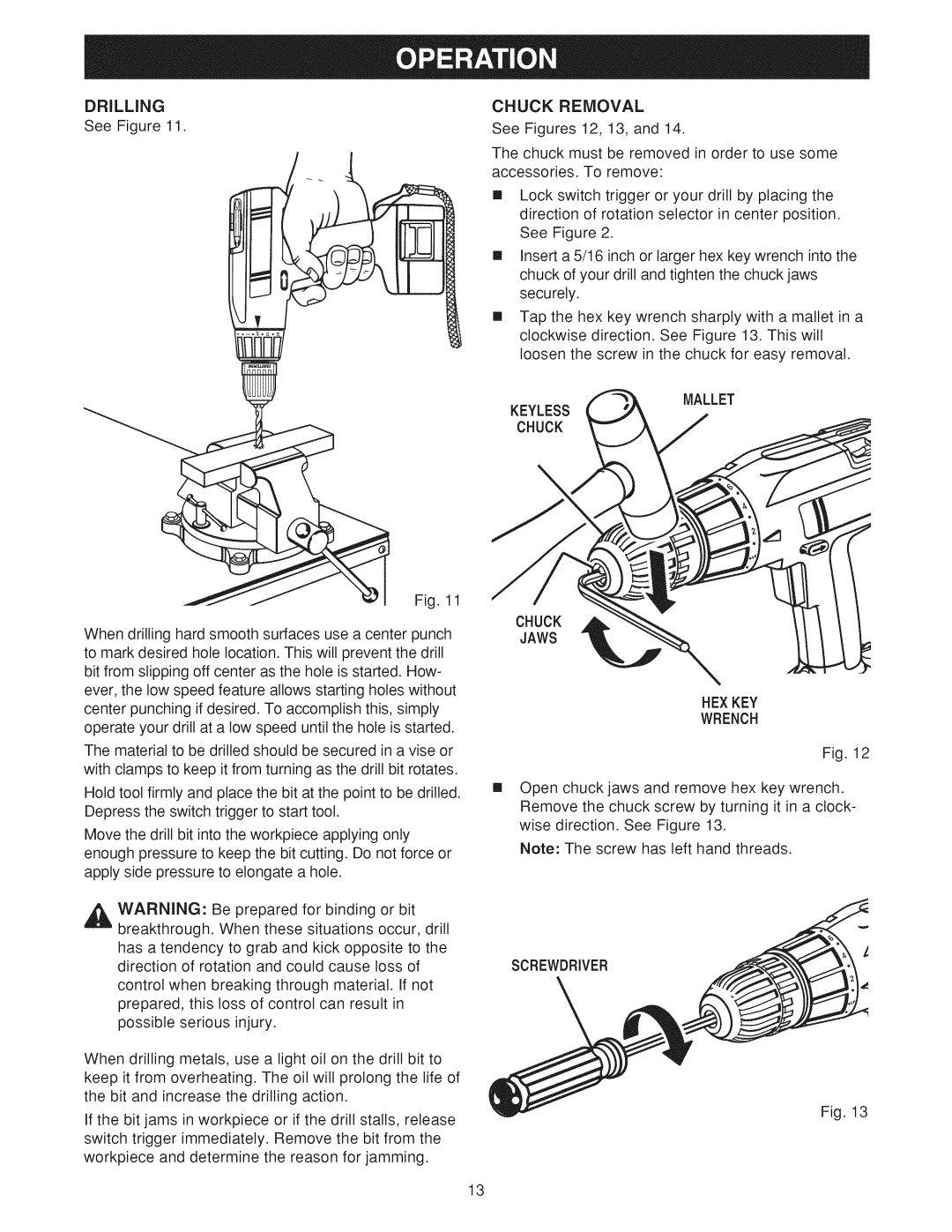 Craftsman 973.11424 manual Drilling, Chuck Removal, Mallet, Keyless Chuck Jaws Hexkey Wrench, Screwdriver 