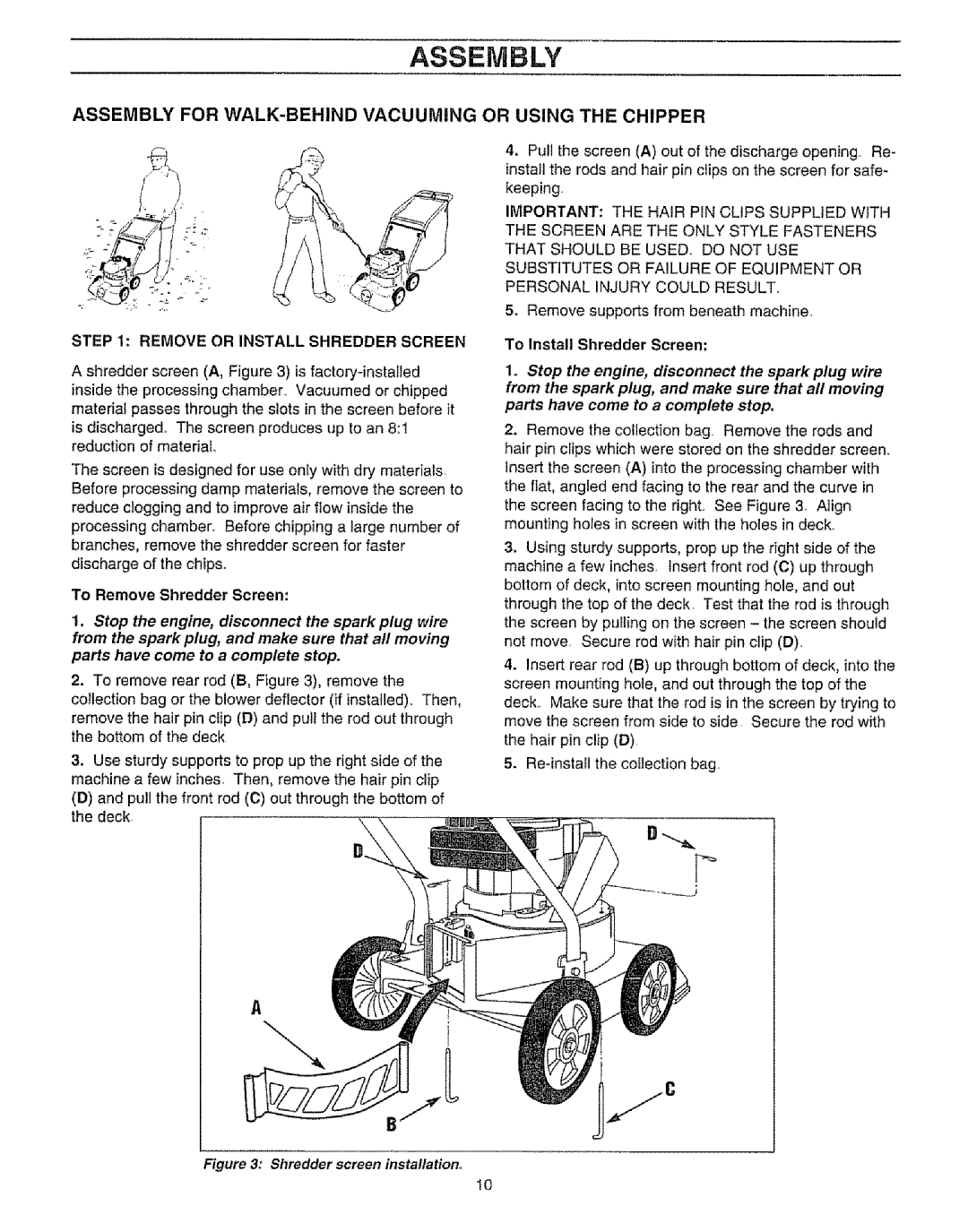 Craftsman 987.799601 manual Assembly for WALK-BEHIND Vacuuming or Using the Chipper, Remove or Install Shredder Screen 