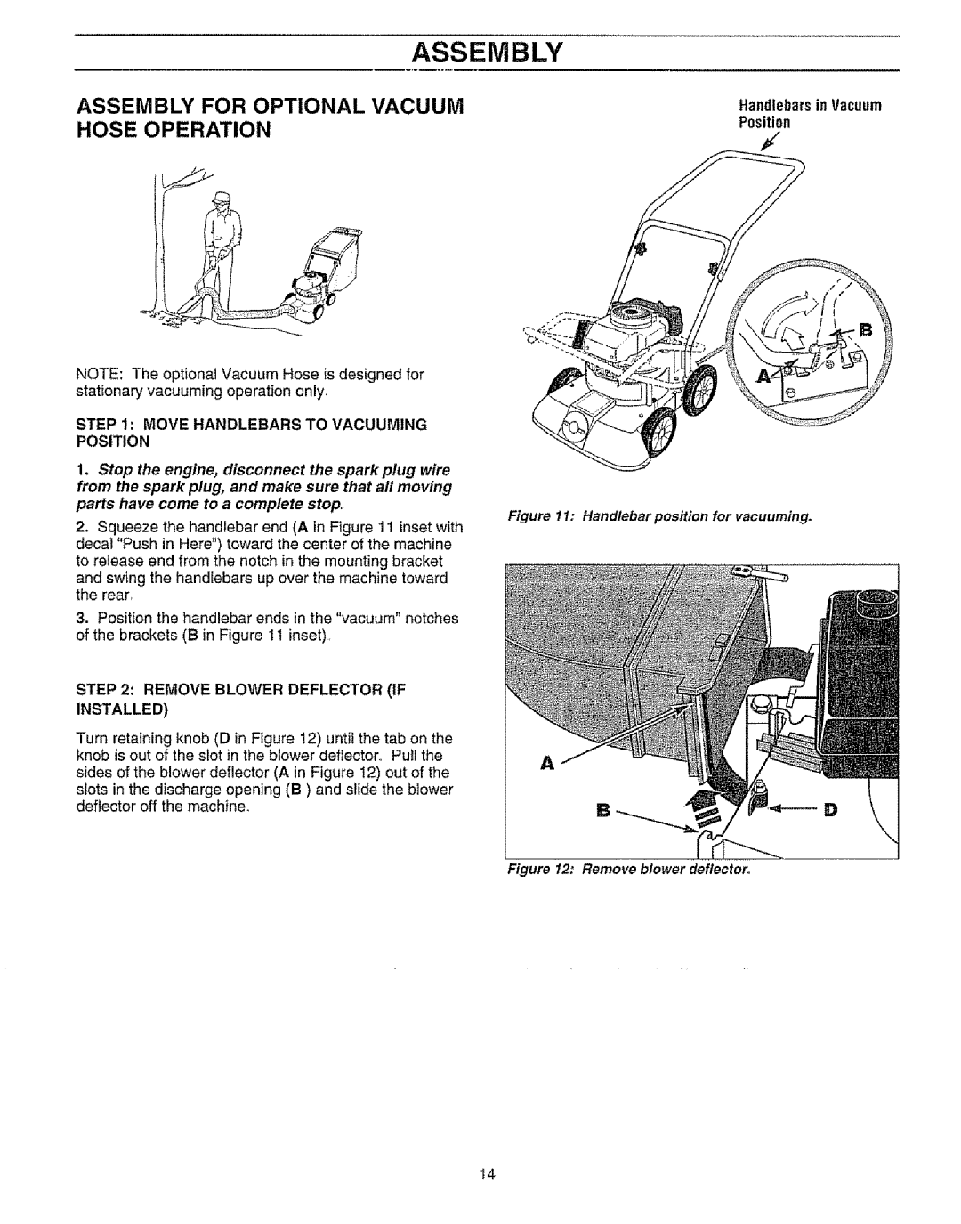 Craftsman 987.799601 manual Assembly for Optional Vacuum Hose Operation, Move Handlebars to Vacuuming Position 