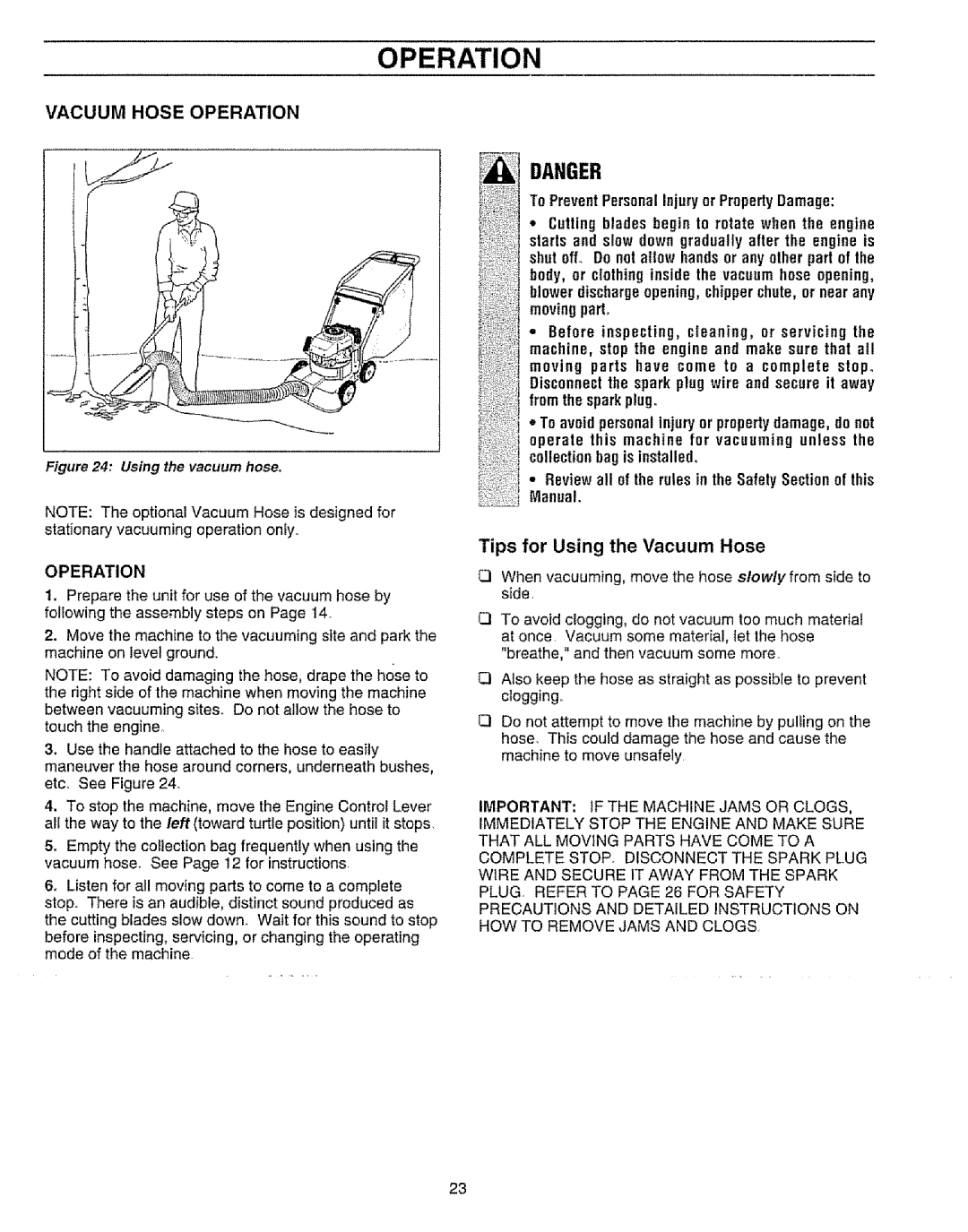 Craftsman 987.799601 manual Vacuum Hose Operation, Tips for Using the Vacuum Hose 