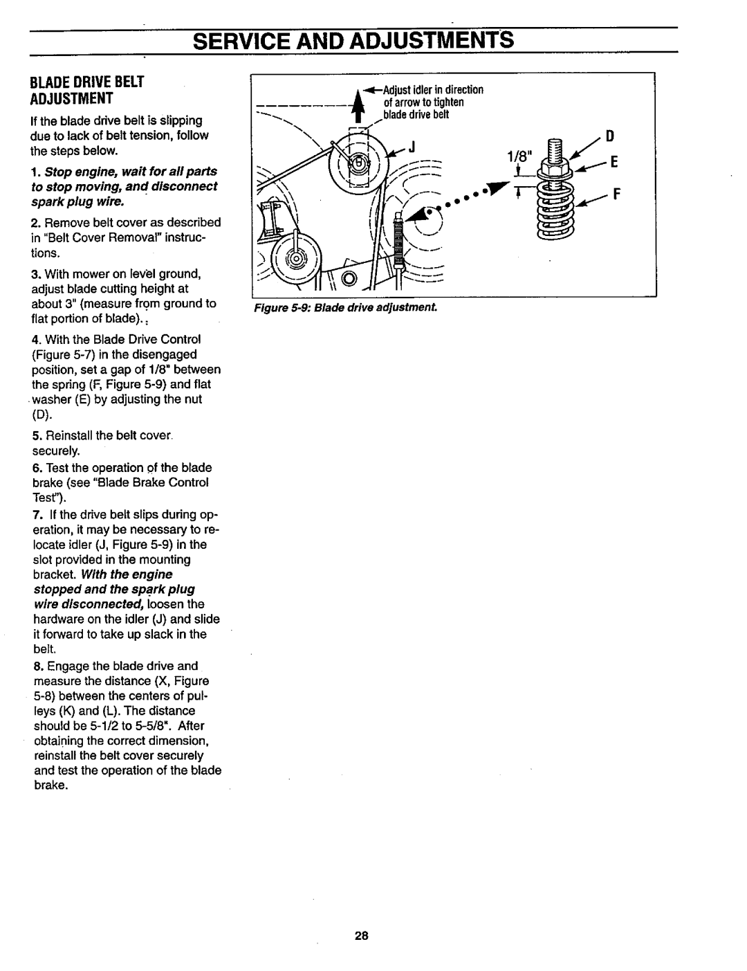 Craftsman 987.889 owner manual Bladedrivebelt Adjustment, It forward to take up slack in the belt 