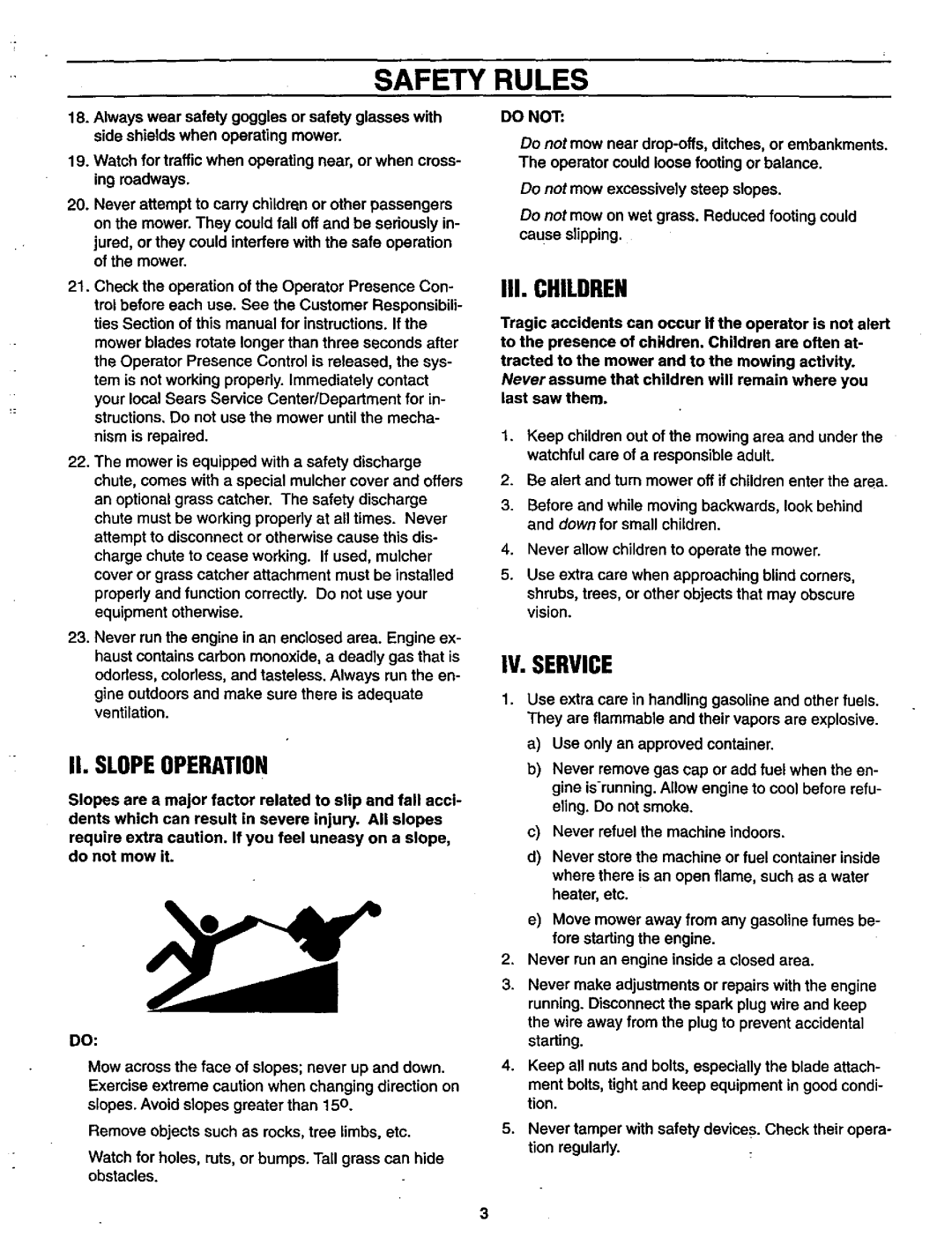 Craftsman 987.889 owner manual Safety Rules, Do not, Never refuel the machine indoors 