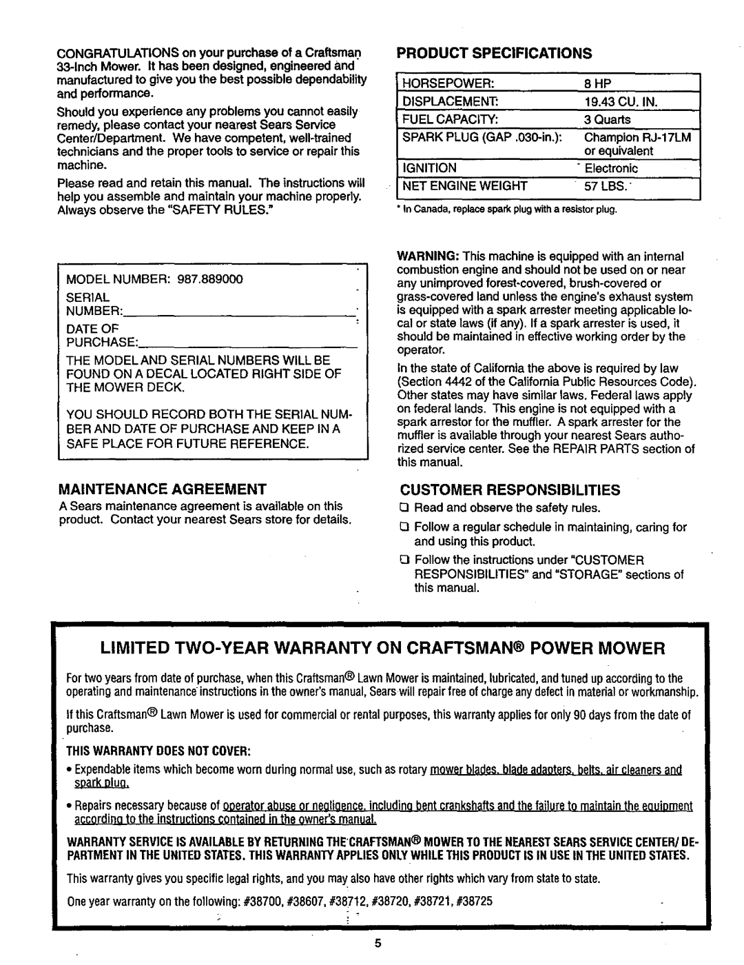 Craftsman 987.889 owner manual Maintenance Agreement, Horsepower Displacement, Fuel Capacity, Ignition, NET Engine Weight 