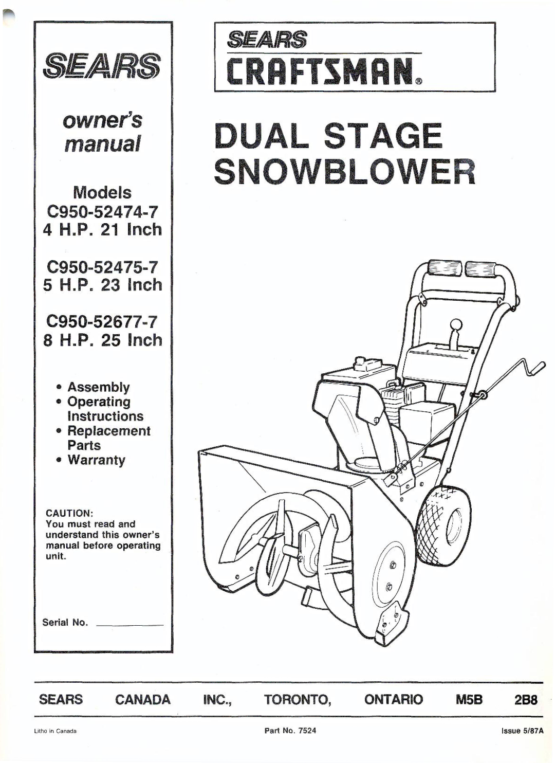 Craftsman C950-52677-7, C950-52475-7 owner manual Sears, Assembly Operating Instructions Replacement Parts Warranty 