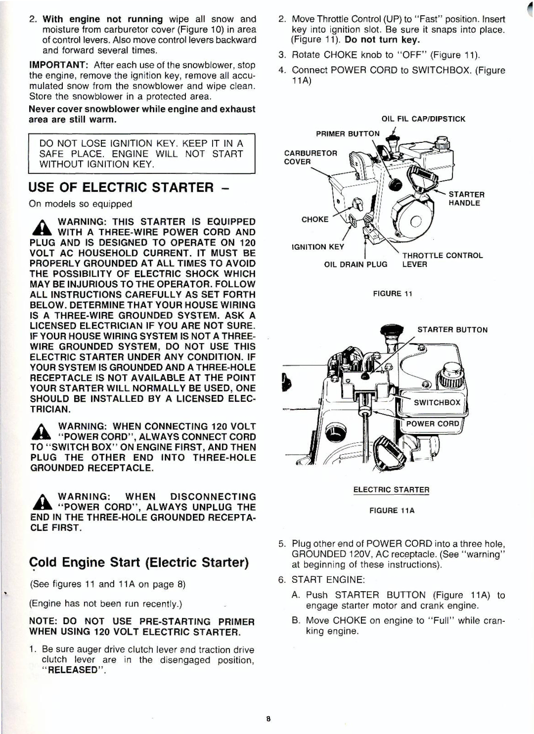 Craftsman C950-52475-7, C950-52677-7, C950-52474-7 owner manual USE of Electric ST Arter 