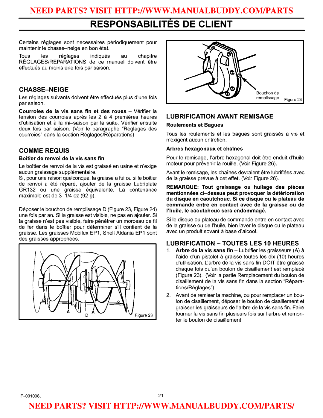 Craftsman C950-52930-0 Chasse-Neige, Comme Requis, Lubrification Avant Remisage, Lubrification -TOUTES LES 10 Heures 