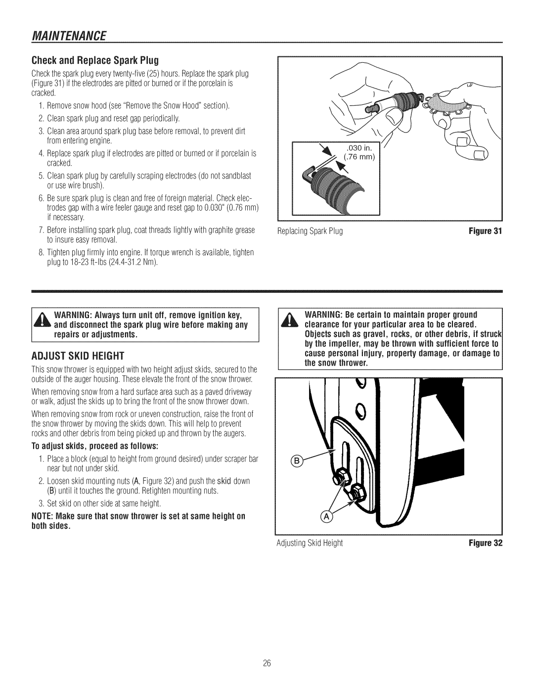 Craftsman C950-52943-0 Checkand Replace Spark Plug, ADJUSTSKiD Height, ARNINGAlways turn unit off, remove ignition key 