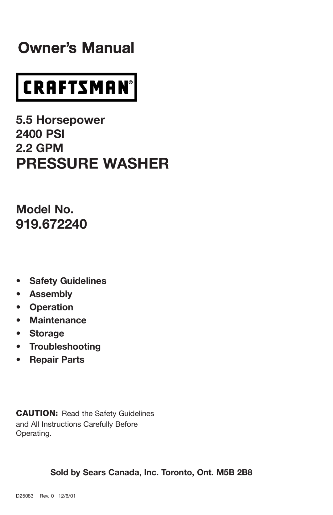 Craftsman 919.672240, D25083 owner manual Owner’s Manual, Pressure Washer, Horsepower 2400 PSI 2.2 GPM, Model No 