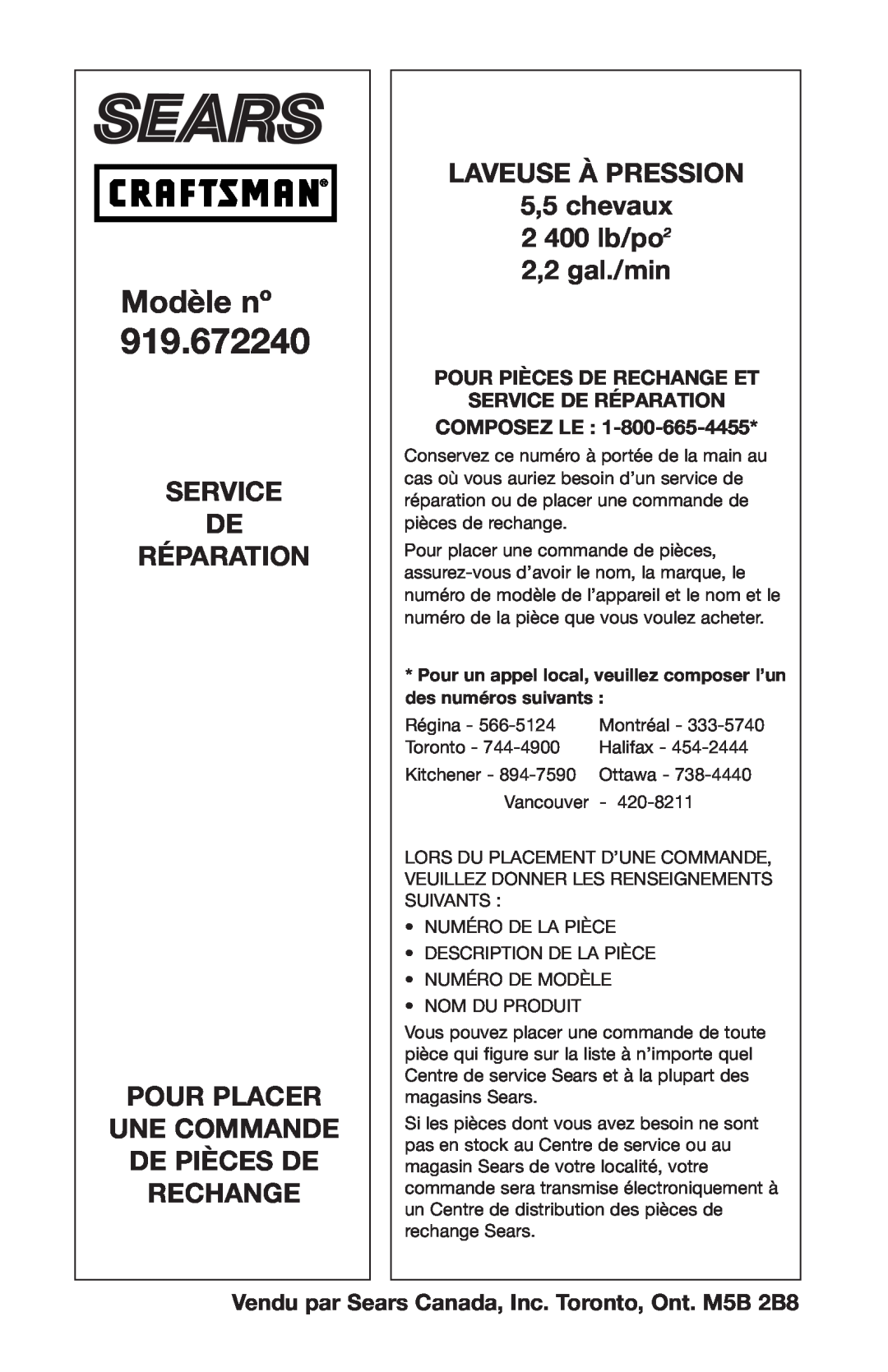 Craftsman D25083 Modèle nº, Une Commande, LAVEUSE À PRESSION 5,5 chevaux 2 400 lb/po2 2,2 gal./min, Réparation, Rechange 