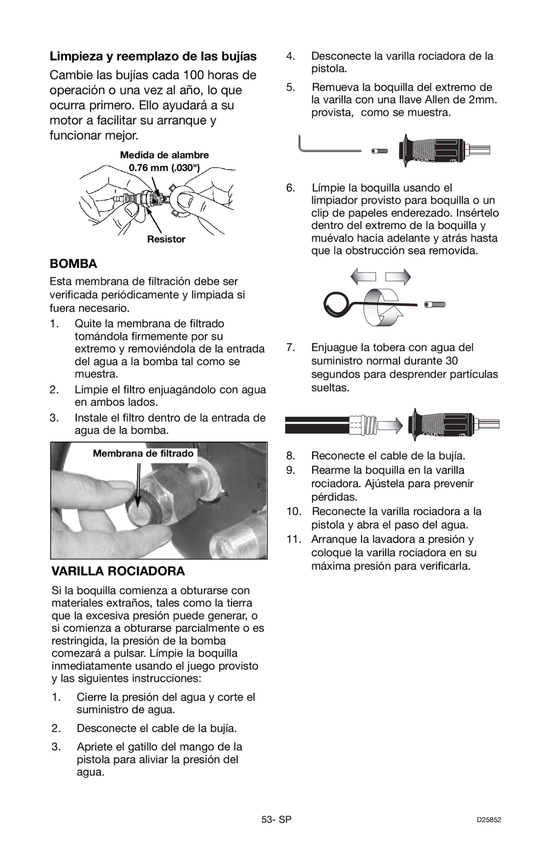 Craftsman 919.769060, D25852 owner manual Limpieza y reemplazo de las bujías, Bomba, Varilla Rociadora 