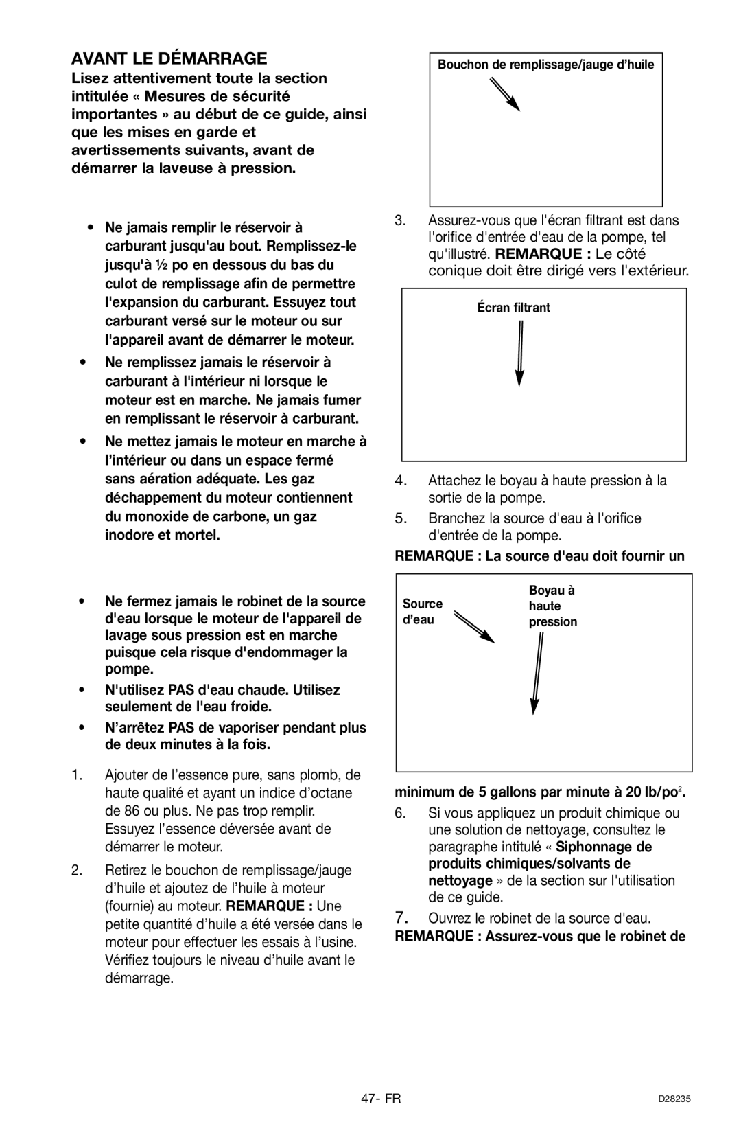 Craftsman 919.672241 Avant LE Démarrage, Remarque La source deau doit fournir un, Remarque Assurez-vous que le robinet de 