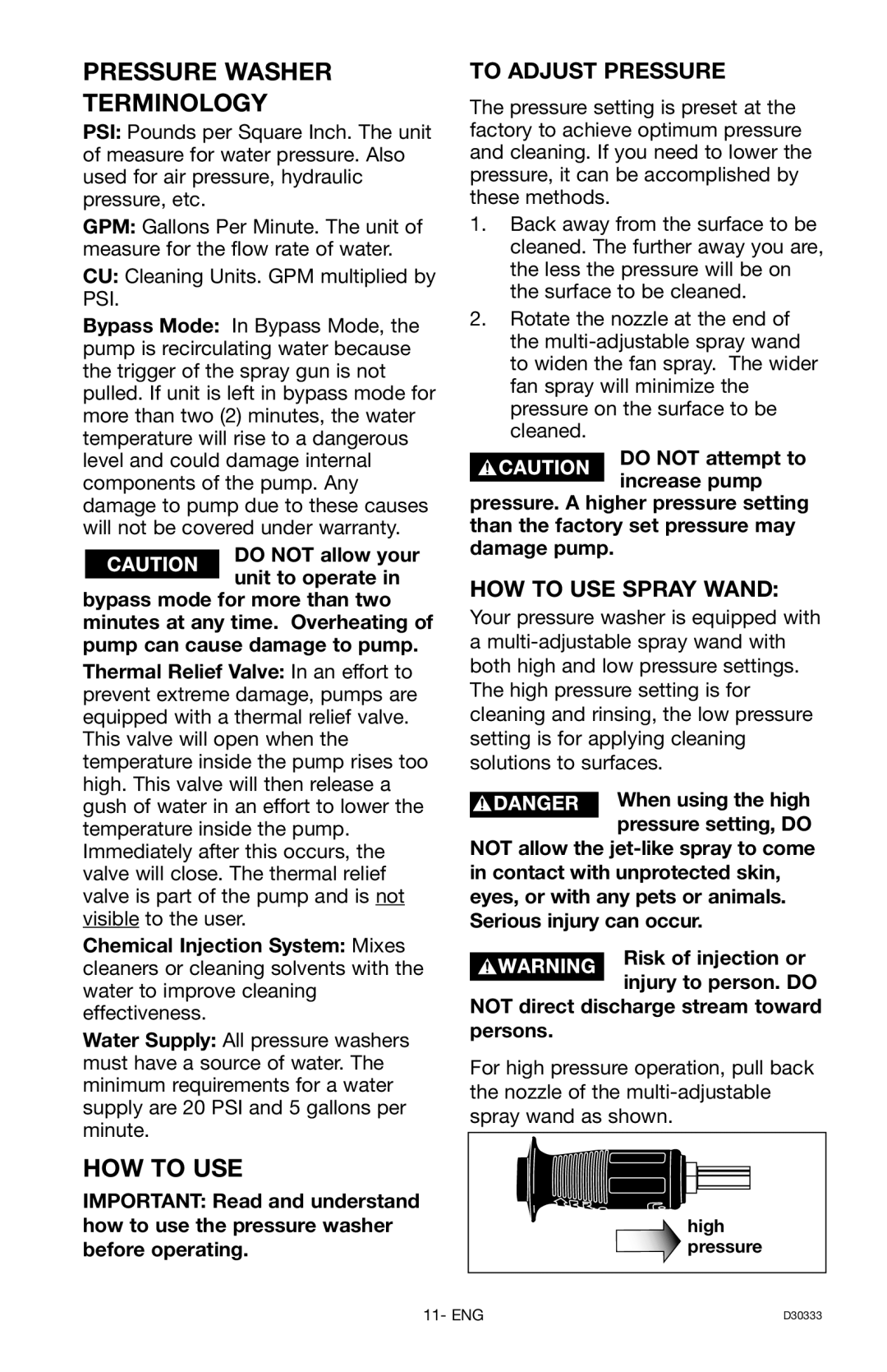 Craftsman 919.672190, D30333 owner manual To Adjust Pressure, HOW to USE Spray Wand 