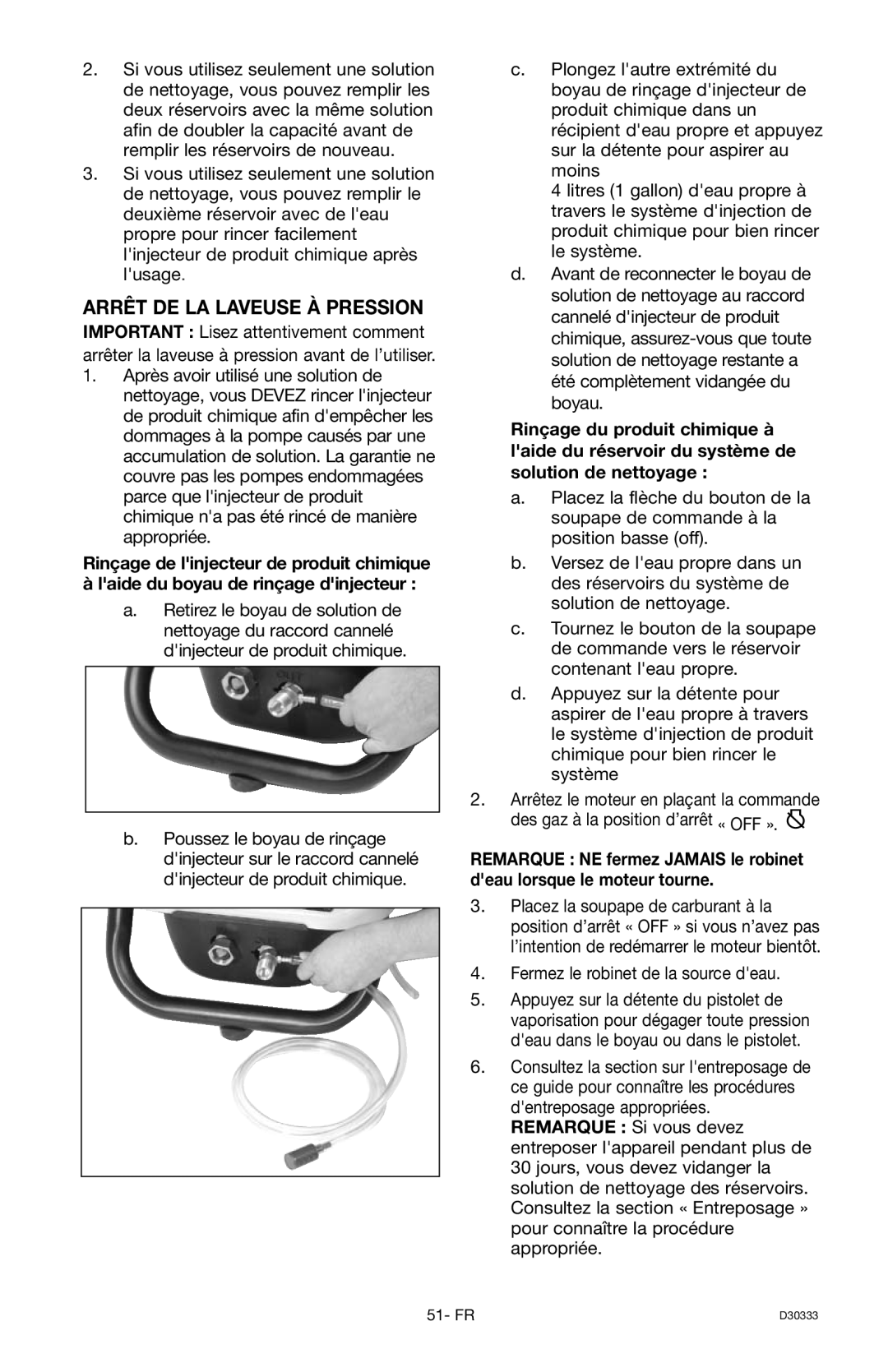 Craftsman 919.672190, D30333 owner manual Arrêt DE LA Laveuse À Pression, Laide du boyau de rinçage dinjecteur 