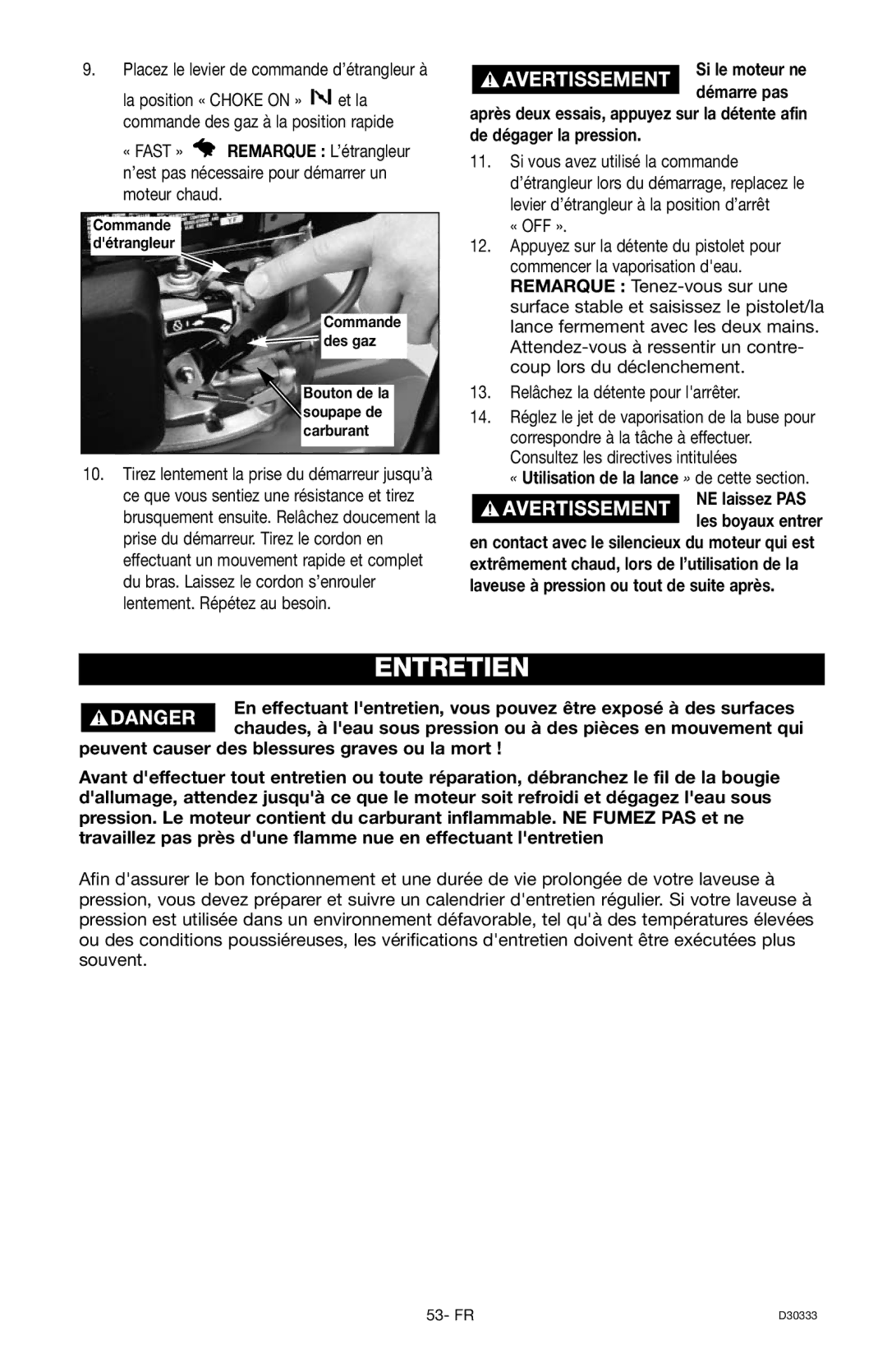 Craftsman 919.672190, D30333 owner manual Entretien, « Utilisation de la lance » de cette section NE laissez PAS 