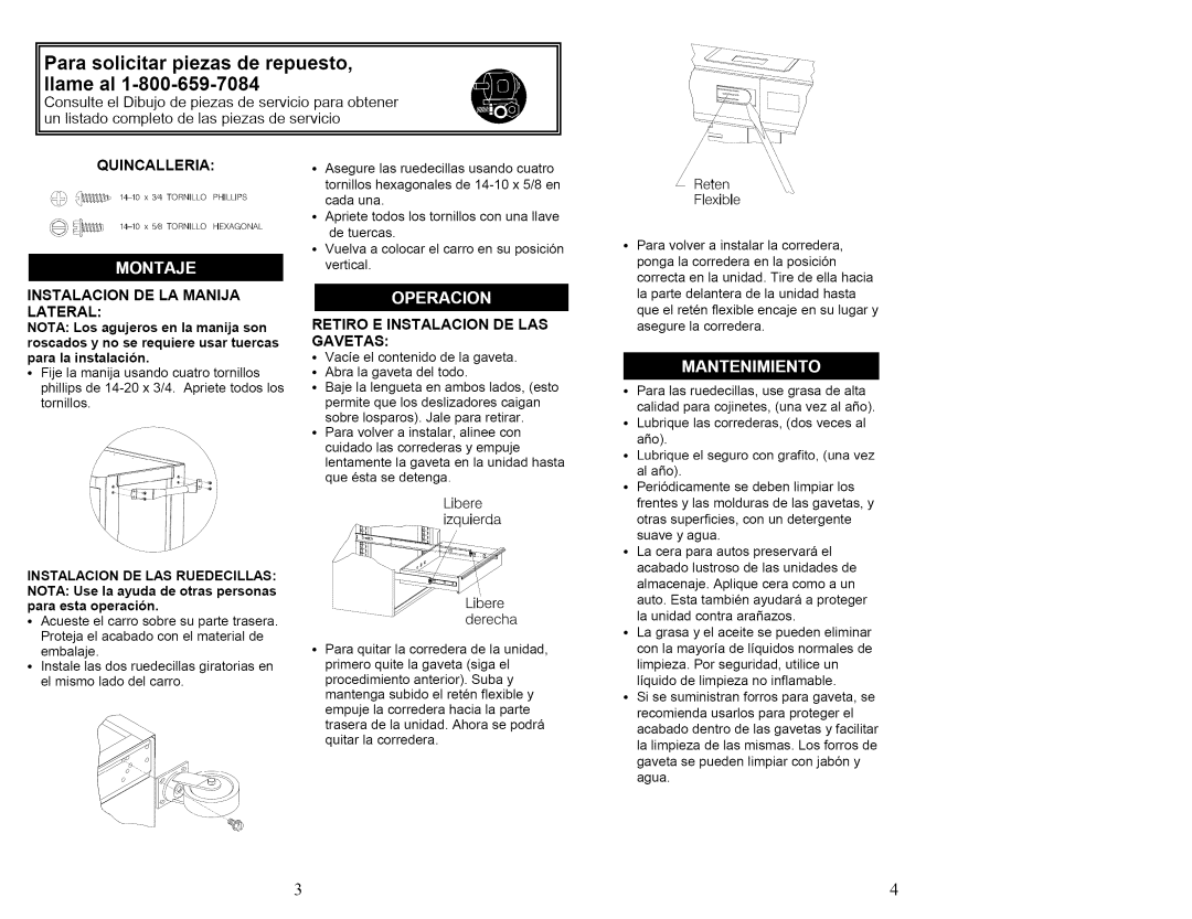 Craftsman F1294 operating instructions Libere Izquierda Libere derecha, Quincalleria, Instalacion DE LA Manija Lateral 