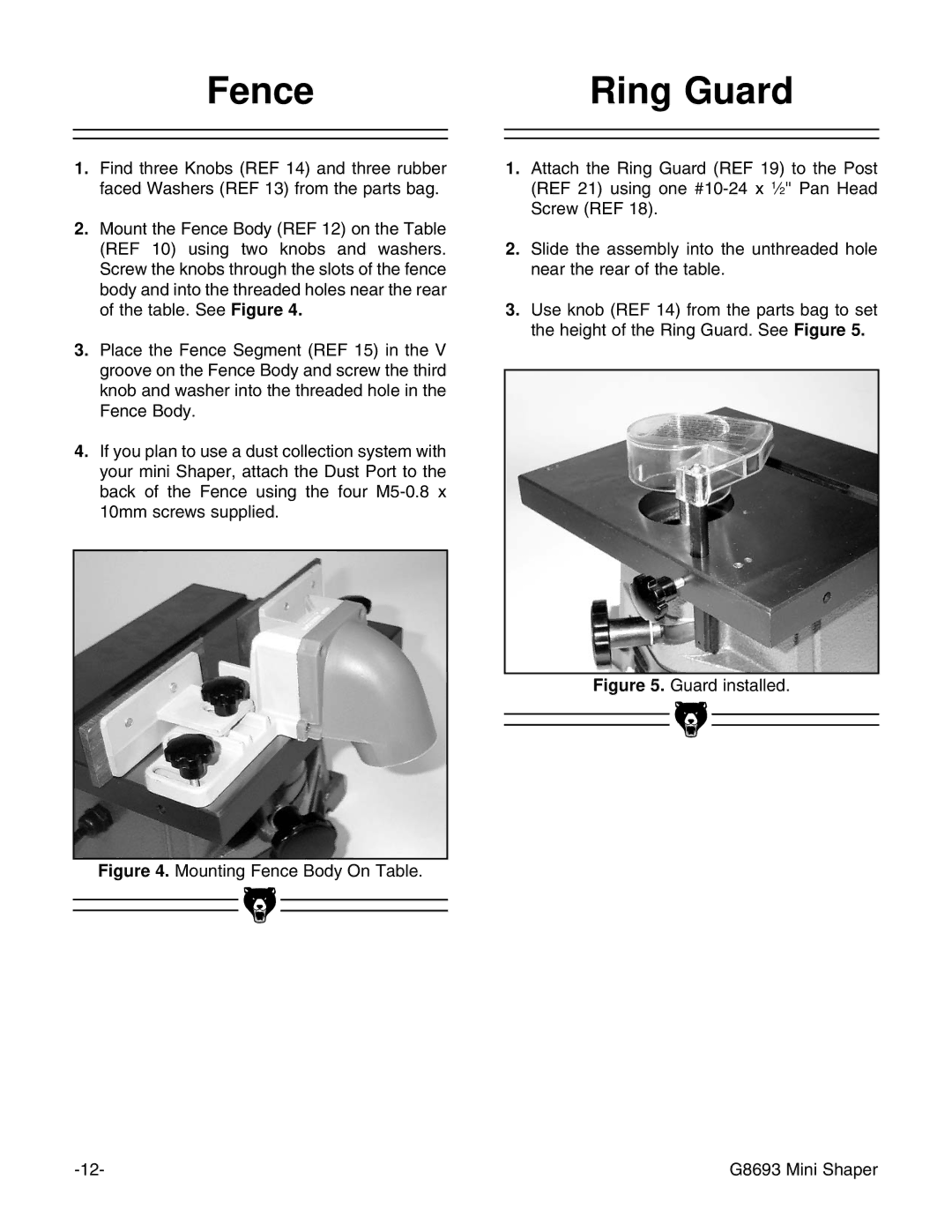 Craftsman G8693 instruction manual Fence Ring Guard, Guard installed 